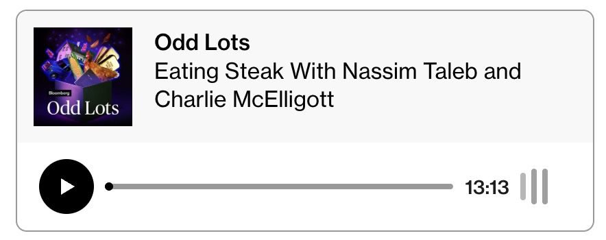 Odd Lots: Eating Steak With Nassim Taleb and Charlie McElligott